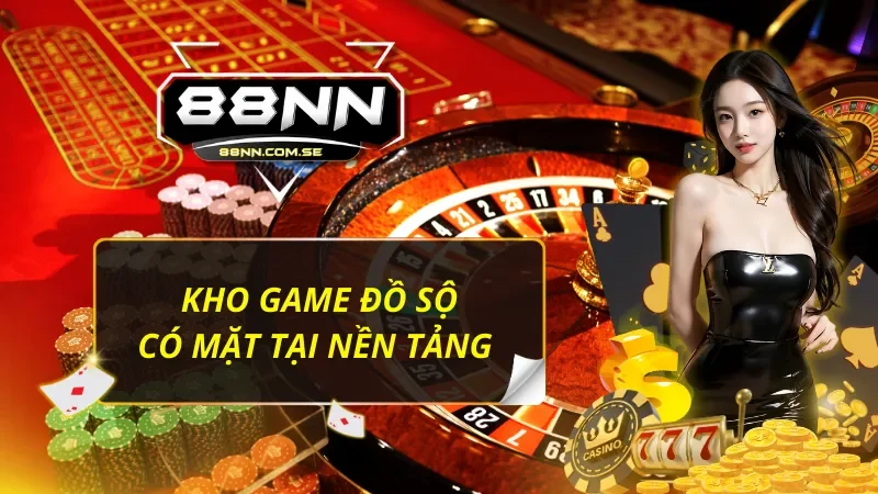 Đa dạng siêu phẩm cá cược chất lượng, đáng trải nghiệm